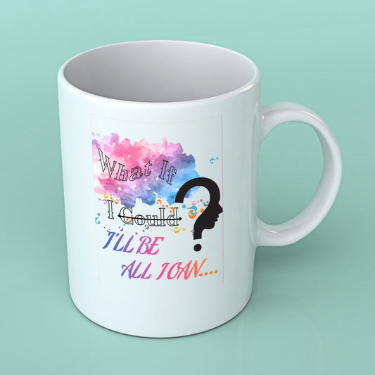 What if i could  (12.5oz) MUG