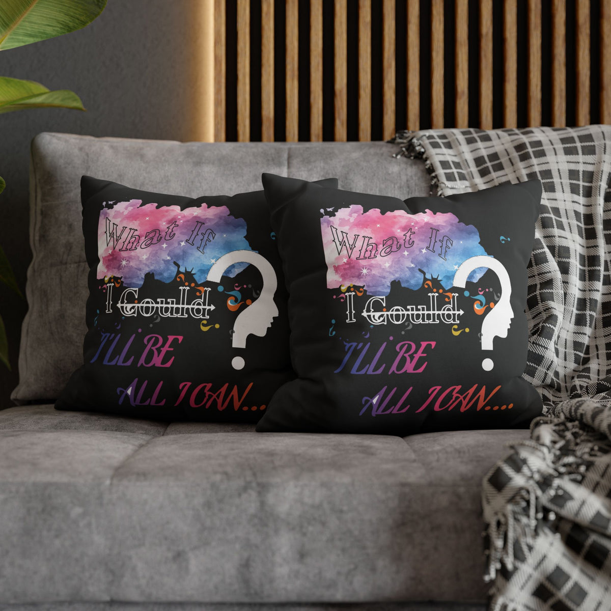 What if I could | PILLOW CASE