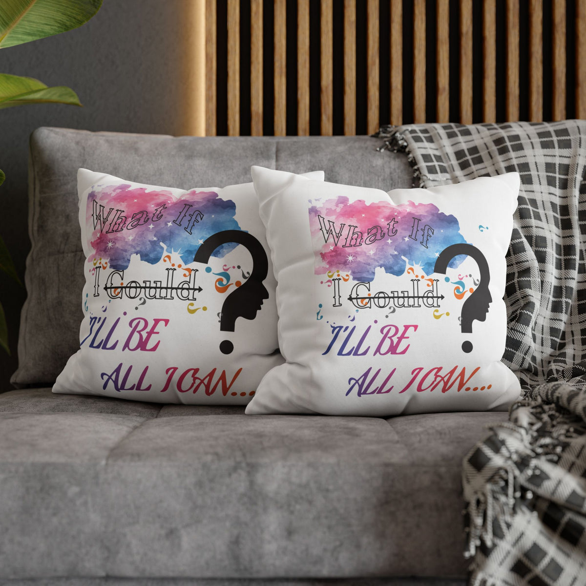 What if I could | PILLOW CASE