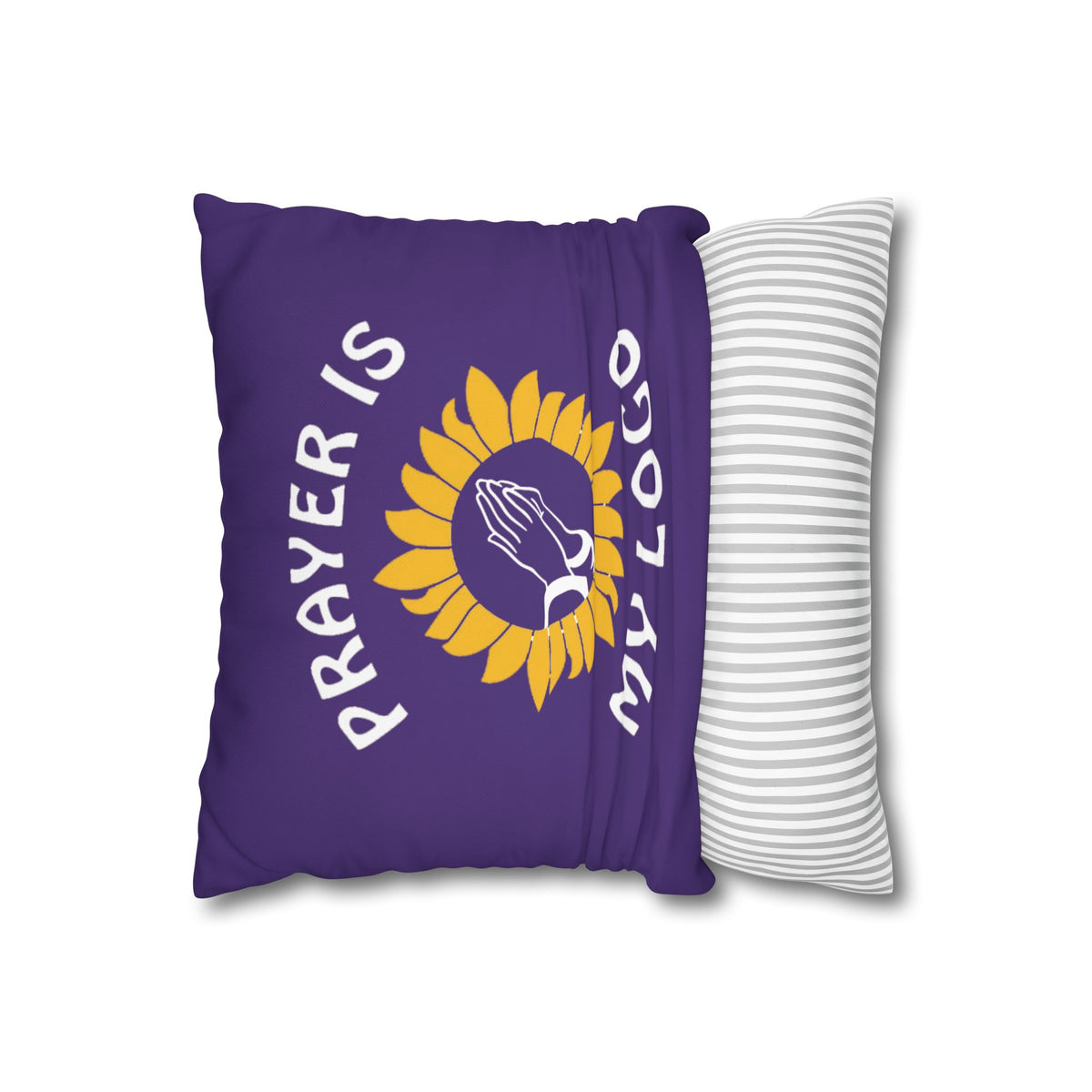 Prayer is my Logo | PILLOW CASE