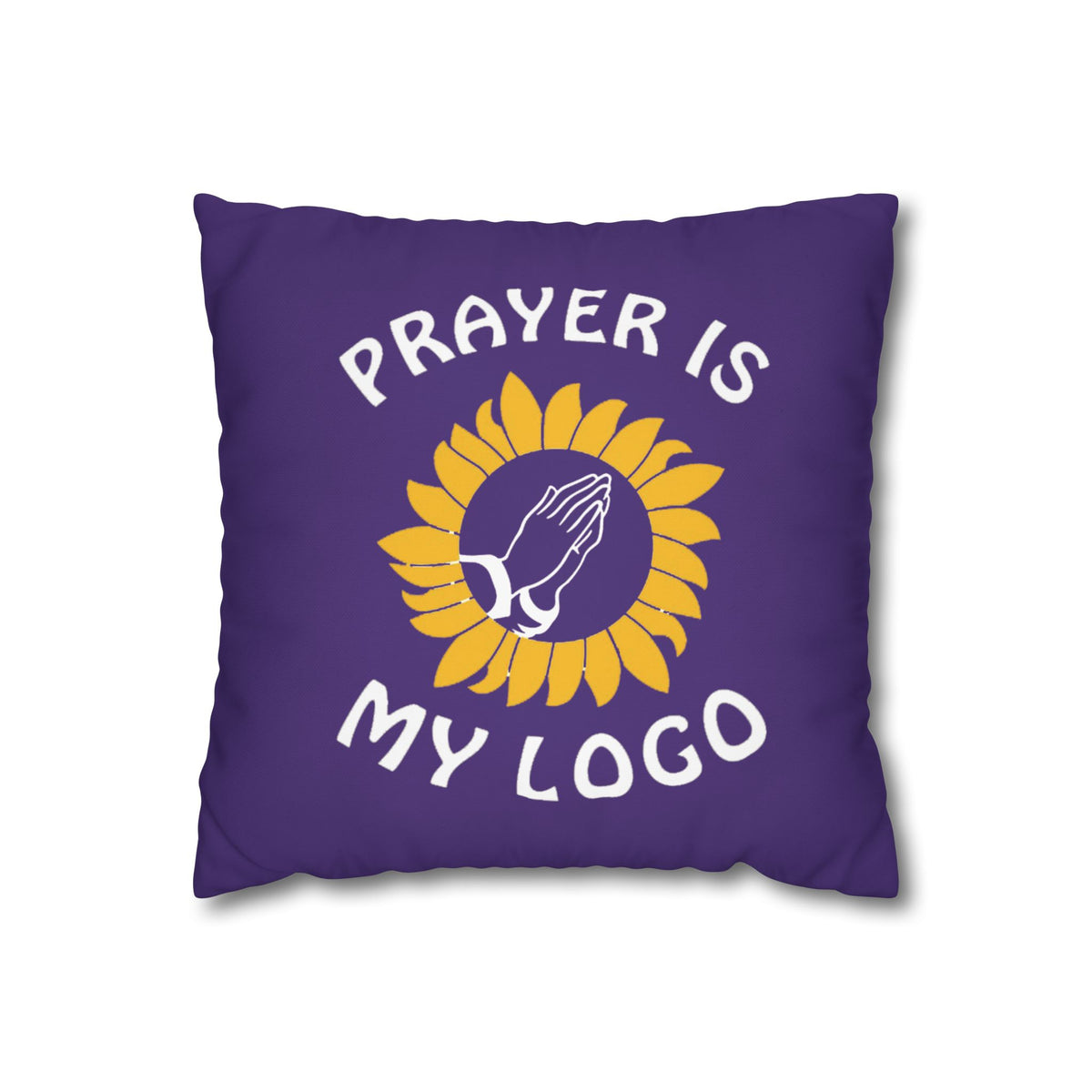 Prayer is my Logo | PILLOW CASE