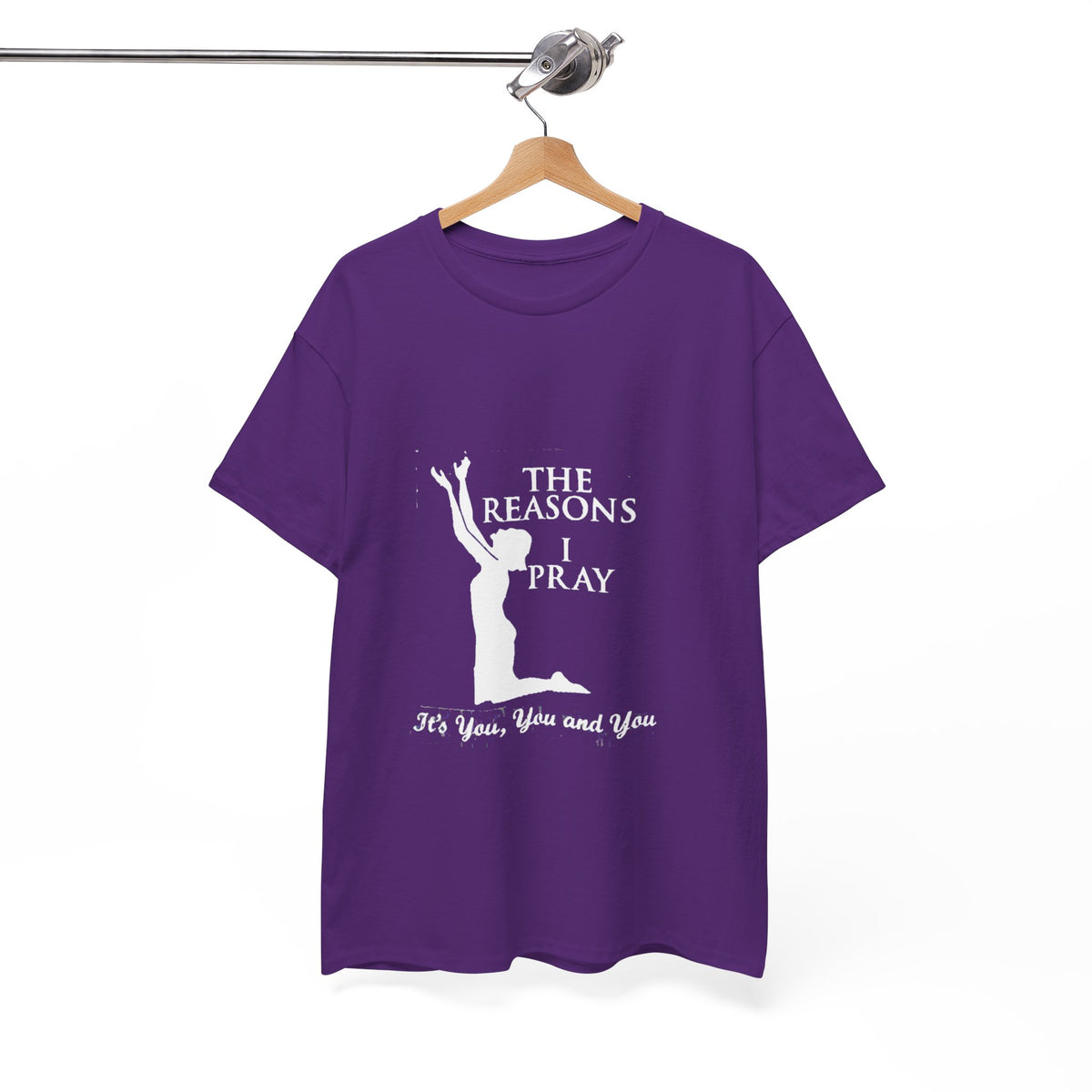 Reasons I Pray Unisex T-shirt